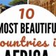 Discover the Best Countries to Travel in Africa - Your Guide! | Best Travel Tips for Adventurers: Explore the World on a Budget