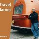 RV Names: Travel Trailer Nicknames &amp; Camper Fun | Best Travel Tips for Adventurers: Explore the World on a Budget