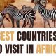 Discover the Best African Country to Travel: Your Guide | Best Travel Tips for Adventurers: Explore the World on a Budget