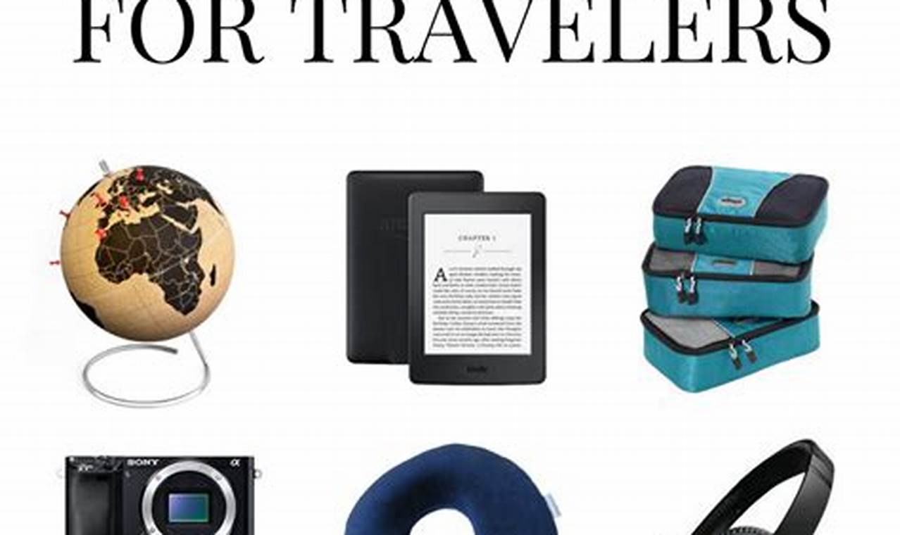 Top Picks: Best Gift for a Traveler on the Go! Best Travel Tips for Adventurers: Explore the World on a Budget Top Picks: Best Gift for a Traveler on the Go! | Best Travel Tips for Adventurers: Explore the World on a Budget