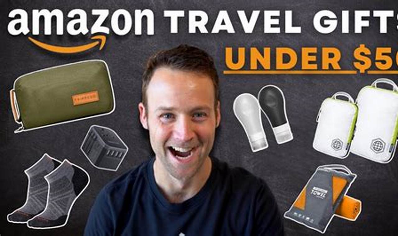 Cheap Thrills: Best Gifts for Travelers Under $50 - Travel Gear Best Travel Tips for Adventurers: Explore the World on a Budget Cheap Thrills: Best Gifts for Travelers Under $50 - Travel Gear | Best Travel Tips for Adventurers: Explore the World on a Budget