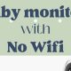 Top-Rated Best Travel Baby Monitor for Stress-Free Trips | Best Travel Tips for Adventurers: Explore the World on a Budget
