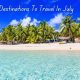 Top Best Countries to Travel to in July! (Guide) | Best Travel Tips for Adventurers: Explore the World on a Budget