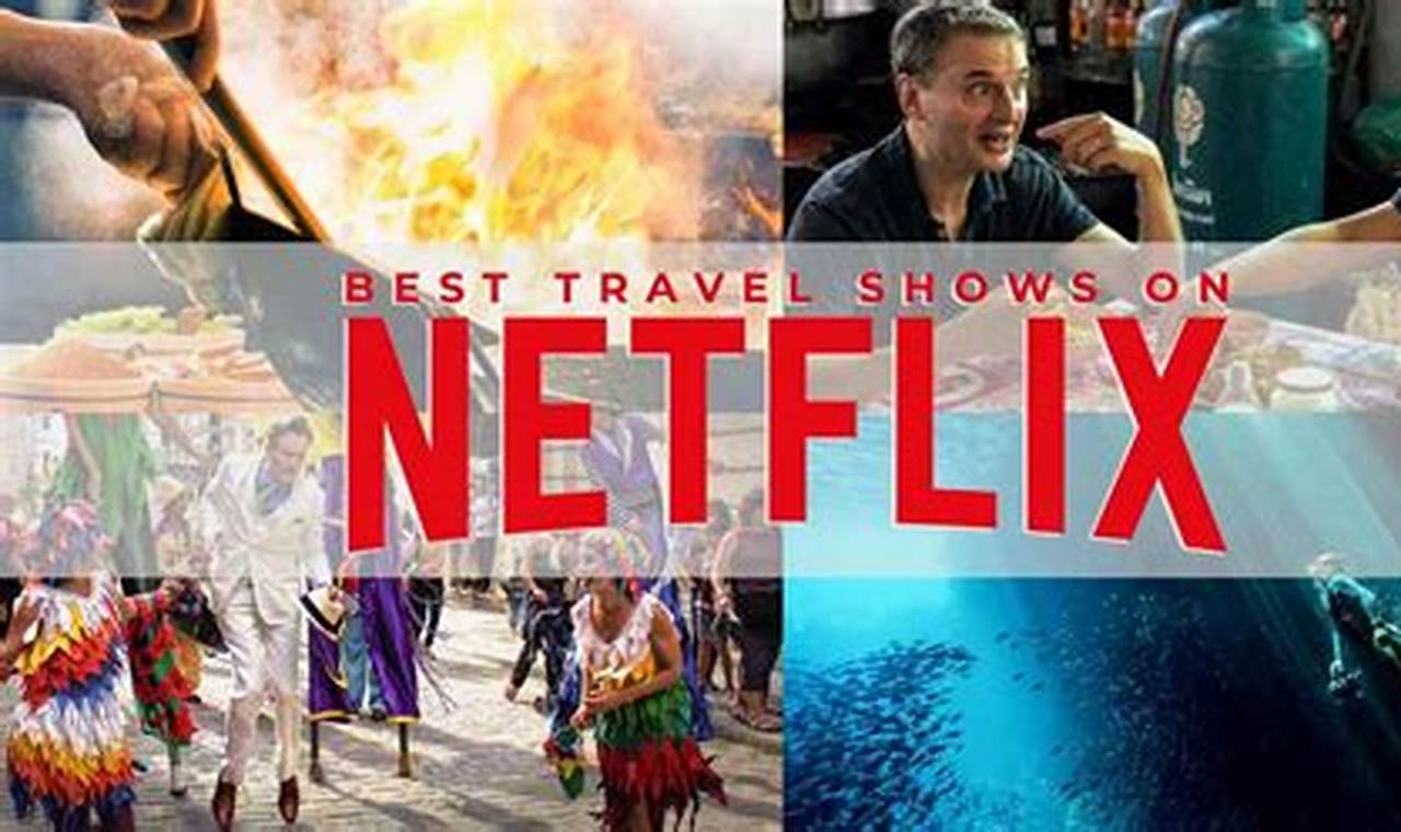 Top Picks: Best Travel Shows for Wanderlust Best Travel Tips for Adventurers: Explore the World on a Budget Top Picks: Best Travel Shows for Wanderlust | Best Travel Tips for Adventurers: Explore the World on a Budget