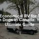 Canada RV Travel: Best Economical RVs for Dogs [Guide] | Best Travel Tips for Adventurers: Explore the World on a Budget