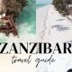 Zanzibar Best Months: Your Guide to the Perfect Trip! | Best Travel Tips for Adventurers: Explore the World on a Budget