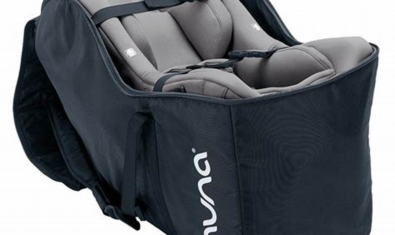 Protect Your Nuna: Best Car Seat Travel Bag Options | Best Travel Tips for Adventurers: Explore the World on a Budget