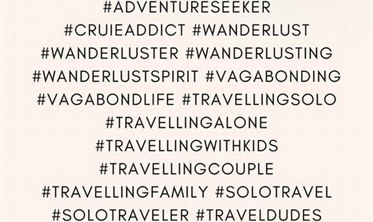 Top Best Travel Hashtags: Boost Your Trips &amp; More! | Best Travel Tips for Adventurers: Explore the World on a Budget