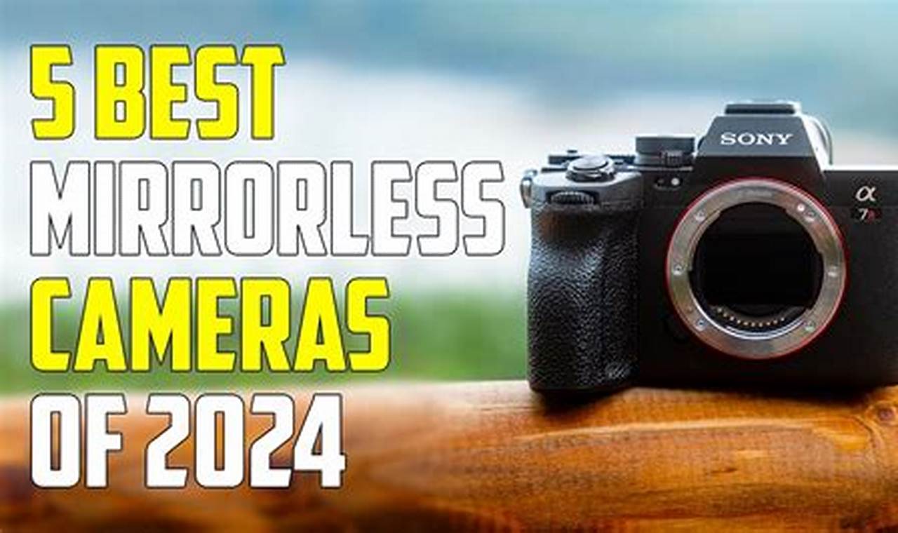 Top Travel Companion: Best Mirrorless Camera for Traveling Today! | Best Travel Tips for Adventurers: Explore the World on a Budget