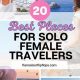 Top Best Cities for Solo Female Travelers in 2024 Guide | Best Travel Tips for Adventurers: Explore the World on a Budget