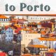 Lisbon to Porto: Your Best Travel Options Explored | Best Travel Tips for Adventurers: Explore the World on a Budget