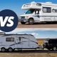 Towable or Self-Propelled? Travel Trailer vs Motorhome Guide | Best Travel Tips for Adventurers: Explore the World on a Budget