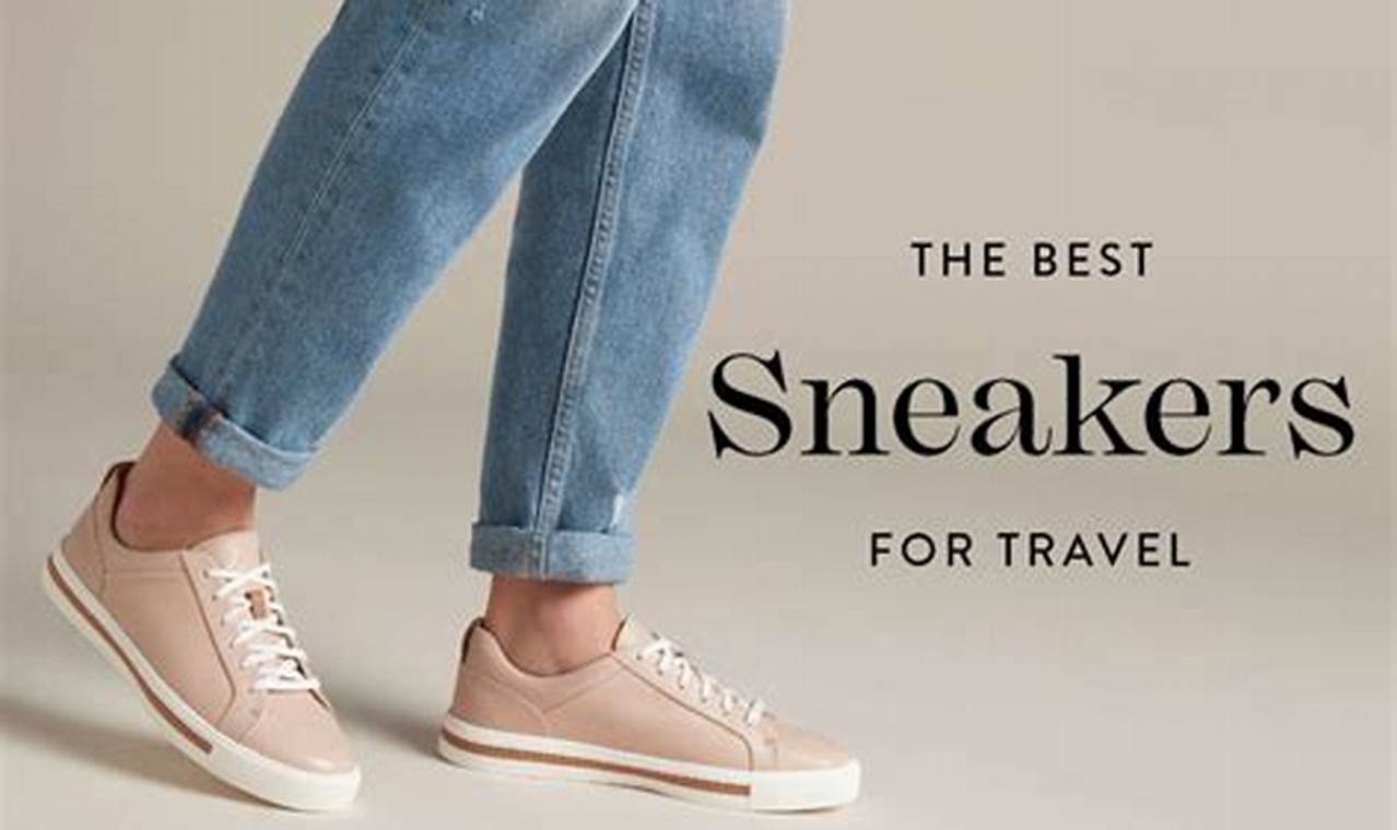 Top-Rated Best Walking Shoes for Travel: Women's Guide | Best Travel Tips for Adventurers: Explore the World on a Budget